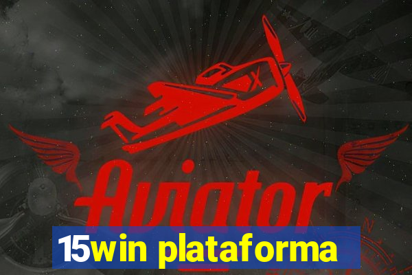 15win plataforma